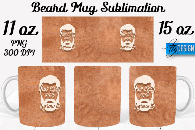 Beard Mug PNG Sublimation | Coffee 11 Oz | 15 Oz Mug Sublimation Sublimation Fly Design 