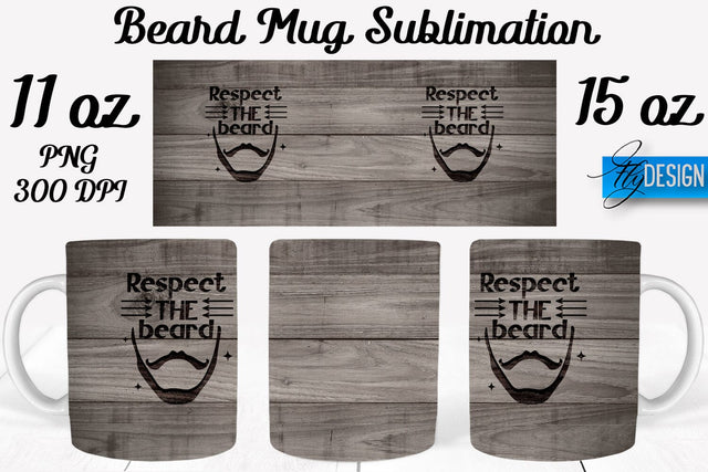 Beard Mug PNG Sublimation | Coffee 11 Oz | 15 Oz Mug Sublimation Sublimation Fly Design 
