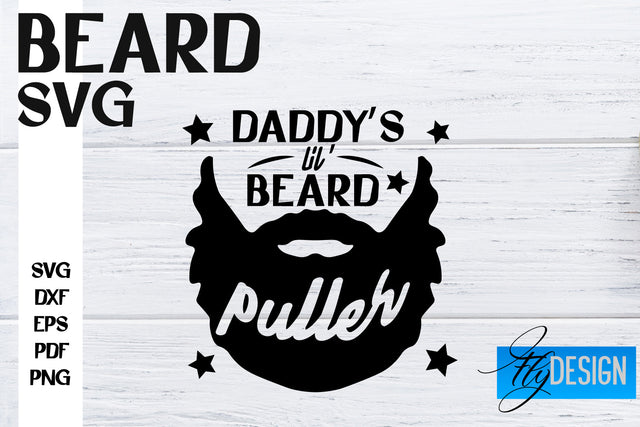Beard SVG Design | Funny Quotes SVG Design | Bearded Men SVG SVG Fly Design 