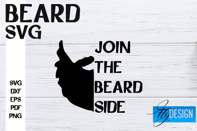 Beard SVG Design | Funny Quotes SVG Design | Bearded Men SVG SVG Fly Design 