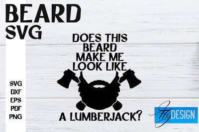 Beard SVG Design | Funny Quotes SVG Design | Bearded Men SVG SVG Fly Design 