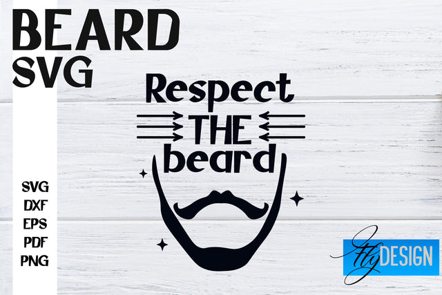 Beard SVG Design | Funny Quotes SVG Design | Bearded Men SVG SVG Fly Design 