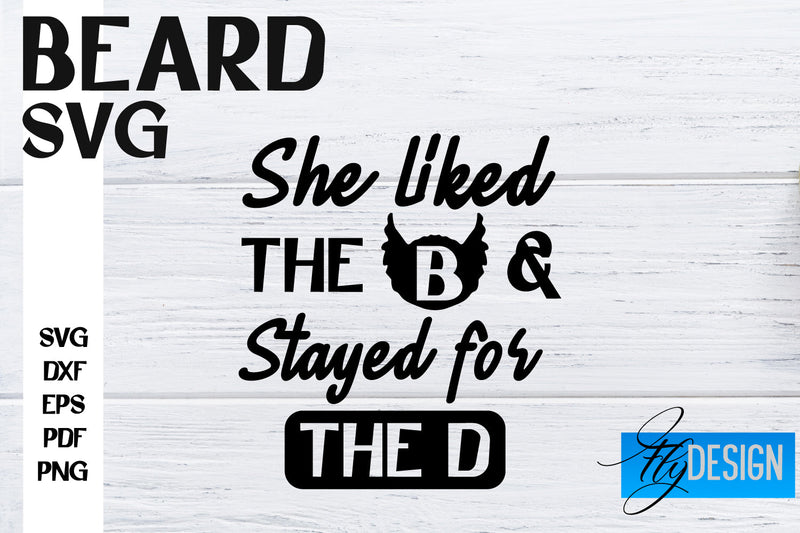 Beard SVG Design | Funny Quotes SVG Design | Bearded Men SVG SVG Fly Design 