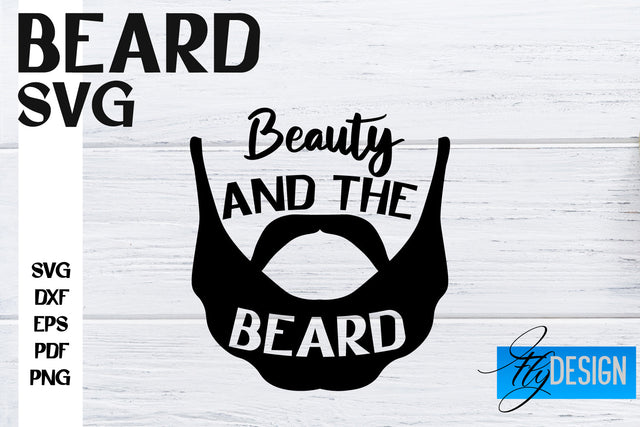 Beard SVG Design | Funny Quotes SVG Design | Bearded Men SVG SVG Fly Design 