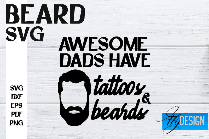Beard SVG Design | Funny Quotes SVG Design | Bearded Men SVG SVG Fly Design 