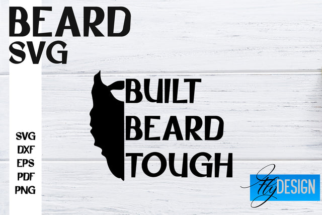 Beard SVG Design | Funny Quotes SVG Design | Bearded Men SVG SVG Fly Design 