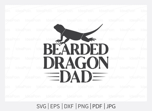 Bearded Dragon Dad svg, Bearded Dragon svg, Bearded Dragon Qotes, Bearded Dragon svg, Funny Reptile Svg, Bearded Dragon Sayings, Beardie svg, Bearded Dragon SVG Dinvect 