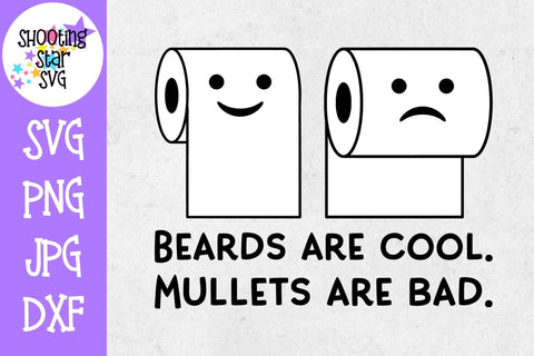 Beards are Cool Mullets are Bad SVG - Funny Bathroom Sign SVG ShootingStarSVG 