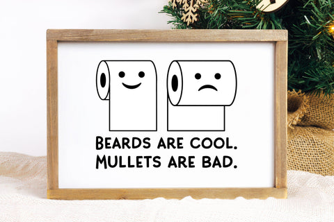 Beards are Cool Mullets are Bad SVG - Funny Bathroom Sign SVG ShootingStarSVG 