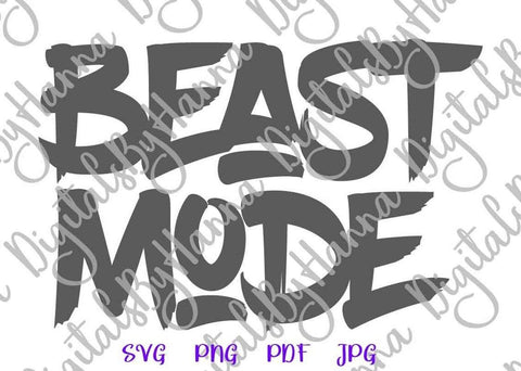 Beast Mode Funny Gym Sign Sarcastic Saying Crossfit Power Lifting SVG DXF PNG PDf JPG SVG Digitals by Hanna 