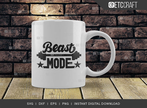 Beast Mode SVG Cut File, Weights Svg, Gym Svg, Fitness Svg, Workout Svg, Bodybuilding Svg, Gym Quotes, TG 01461 SVG ETC Craft 