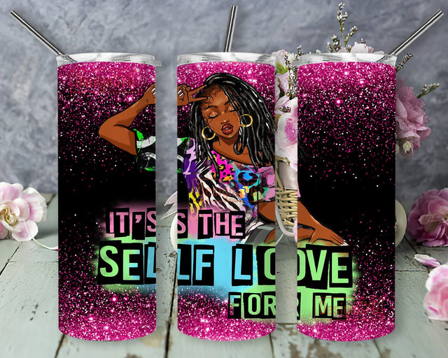 Beautiful Afro Girl It's The Self Love For Me 20oz Skinny Tumbler Png, Black Girl Png, Afro Girl Tumbler, Pink Glitter Tumbler Png Sublimation DesignSVG 