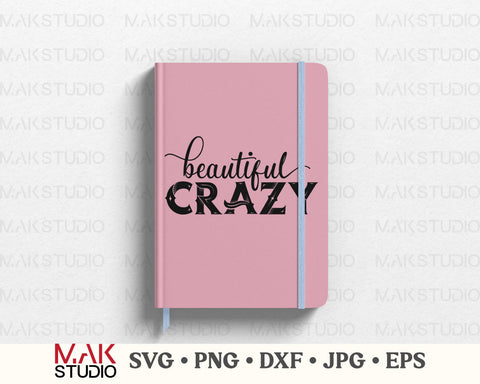 Beautiful crazy svg, Beautiful crazy png, Beautiful crazy dxf, Country svg, Western svg SVG MAKStudion 