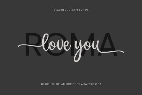 Beautiful Dream - Romantic and Sweet Calligraphy Font ahweproject 