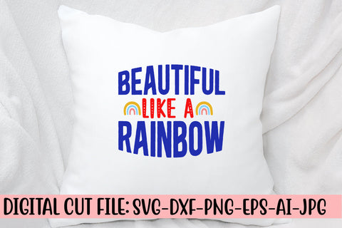 Beautiful Like A Rainbow SVG Cut File SVG Syaman 