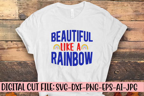 Beautiful Like A Rainbow SVG Cut File SVG Syaman 