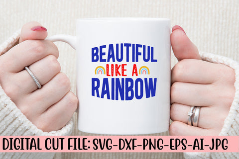 Beautiful Like A Rainbow SVG Cut File SVG Syaman 