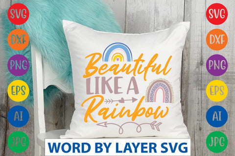 Beautiful Like A Rainbow svg design SVG Rafiqul20606 