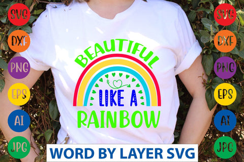 Beautiful Like A Rainbow SVG Design SVG Rafiqul20606 
