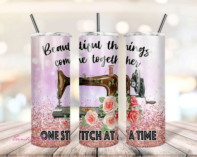 Beautiful thing come together one stitch at time tumbler PNG design Sewing 20oz skinny tumbler STRAIGHT digital wrap Epoxy pen wrap PNG Sublimation TrendingDesign 