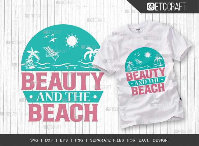 Beauty And The Beach SVG Cut File | Summer Svg | Beach Life Svg | Seabeach Svg | Palm Tree Svg | Beach Lover Svg | Beach Svg | Vacation Svg | Summer Quote Design SVG ETC Craft 