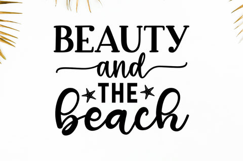 Beauty and the beach SVG SVG Regulrcrative 