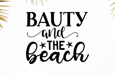Beauty and the beach SVG SVG Regulrcrative 