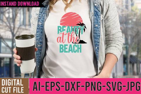 beauty At the beach SVG Design , Summer SVG Quotes SVG BlackCatsMedia 