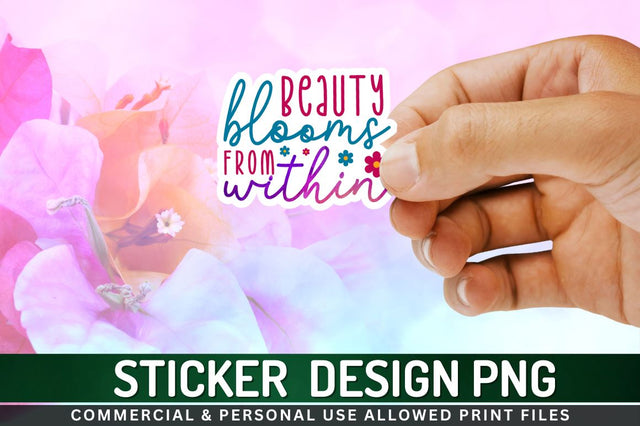 Beauty blooms from within Sublimation PNG Sublimation Regulrcrative 