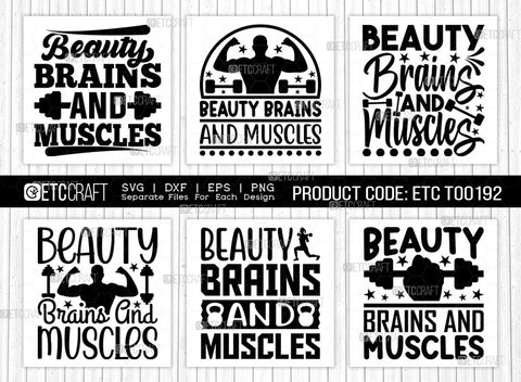 Beauty Brains And Muscles SVG Bundle, Weights Svg, Gym Svg, Fitness Svg, Workout Svg, Bodybuilding Svg, Gym Quotes, ETC T00192 SVG ETC Craft 