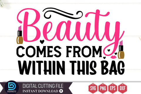 Beauty comes from within this bag SVG SVG DESIGNISTIC 