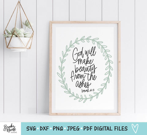 Beauty From Ashes SVG Cut File | christian sign SVG | png | jpeg | dxf | Cricut SVG | Silhouette | christian shirt svg | farmhouse svg SVG Brooke Nicole Designs 