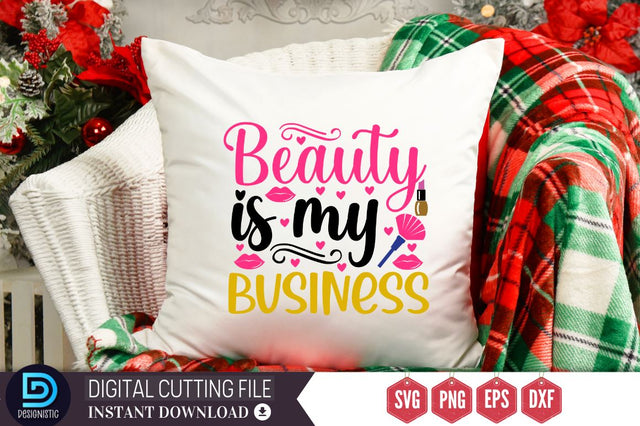 Beauty is my business SVG SVG DESIGNISTIC 