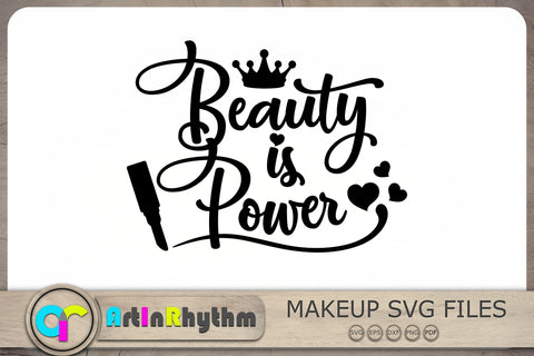 Beauty is power Svg, Makeup Svg, Makeup Quote Svg, Makeup T-Shirt Design SVG Artinrhythm shop 