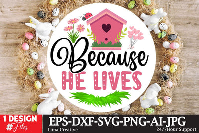 Because He Lives Sign SVG SVG Insomnia Std 