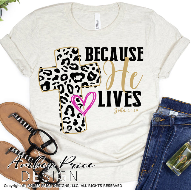 Because he lives SVG | Easter SVG PNG DXF | Christian Easter SVG | He is Risen SVG | Jesus' Resurrection Sunday shirt SVG file | Spring SVG | Amber Price Design SVG Amber Price Design 