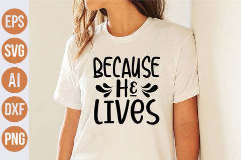 Because He Lives svg SVG nirmal108roy 