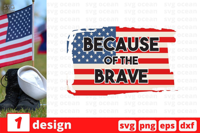 Because of the brave SVG Cut File SVG SvgOcean 