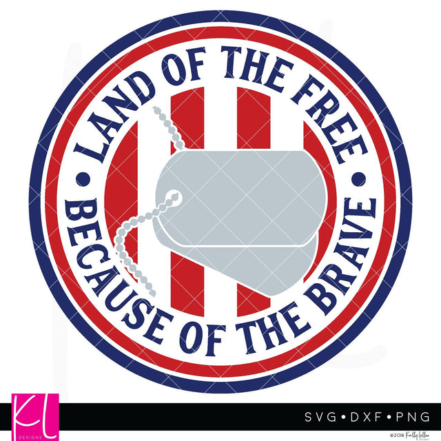 Because of the Brave SVG Kelly Lollar Designs 