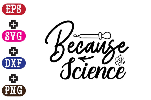 Because Science SVG Nurstore 