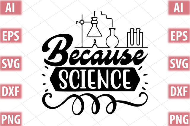 Because Science SVG SVGista 