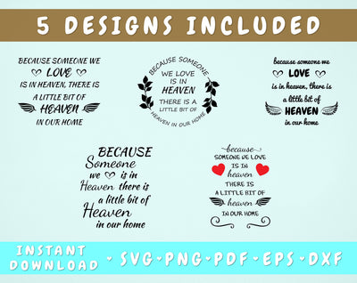 Because Someone We Love Is In Heaven SVG - 5 Designs SVG HappyDesignStudio 