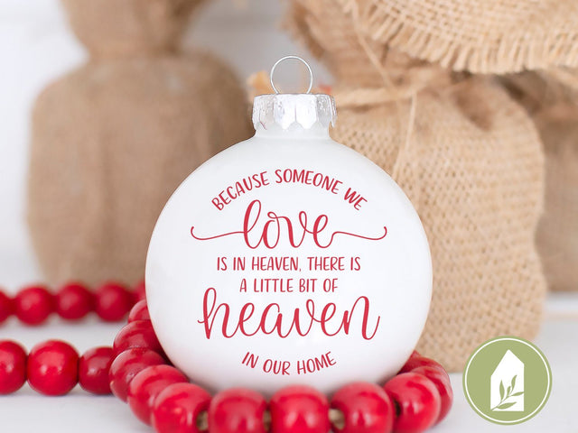 Because Someone We Love is in Heaven SVG | In Memory SVG | Round Farmhouse Sign Design SVG LilleJuniper 