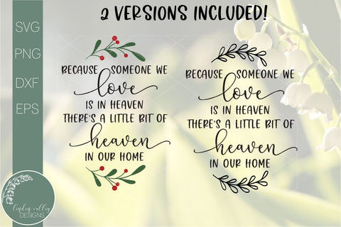 Because Someone We Love Is In Heaven Svg-Memorial Ornament Svg-Christmas Svg SVG Linden Valley Designs 