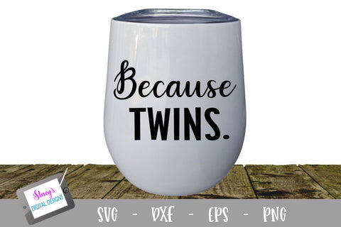 Because Wine Glass Bundle - Includes 10 wine glass designs SVG Stacy's Digital Designs 