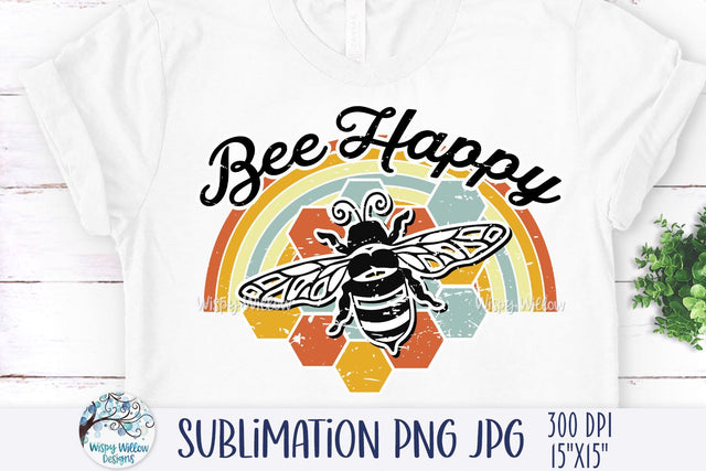 Bee Happy PNG Sublimation Wispy Willow Designs 