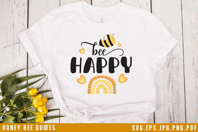 Bee Happy Quotes SVG Cut File SVG dapiyupi store 
