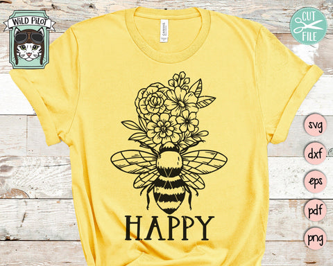 Bee Happy svg file, Bee svg file, Flower Bee svg, Floral Bee cut file, Save the Bees svg, Bee happy cut file, Bee Happy Floral cut file SVG Wild Pilot 