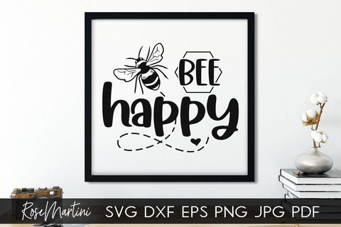 Bee Happy SVG file for cutting machines - Cricut Silhouette, Sublimation Design Bee Pun SVG Be Happy cutting file Buzz Bumble Bee cut file SVG RoseMartiniDesigns 