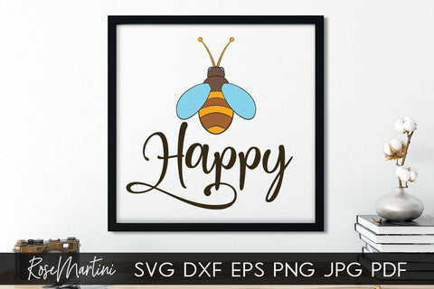 Bee Happy SVG file for cutting machines - Cricut Silhouette, Sublimation Design Bee Pun SVG Be Happy cutting file Buzz Bumble Bee cut file SVG RoseMartiniDesigns 